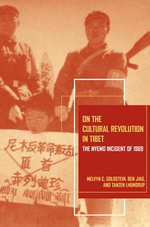 Imagen del vendedor de On the Cultural Revolution in Tibet : The Nyemo Incident of 1969 a la venta por GreatBookPricesUK