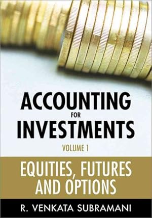 Seller image for Accounting for Investments : Equity, Futures and Options for sale by GreatBookPricesUK