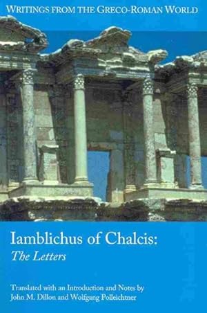 Imagen del vendedor de Iamblichus of Chalcis : The Letters a la venta por GreatBookPricesUK