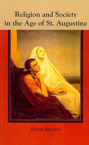 Seller image for Religion and Society in the Age of Saint Augustine for sale by GreatBookPricesUK