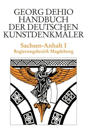 Bild des Verkufers fr Dehio - Handbuch Der Deutschen Kunstdenkmäler - Sachsen-anhalt : Regierungsbezirk Magdeburg -Language: german zum Verkauf von GreatBookPricesUK