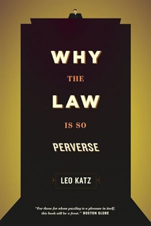 Immagine del venditore per Why the Law Is So Perverse venduto da GreatBookPricesUK