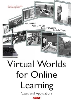 Image du vendeur pour Virtual Worlds for Online Learning : Cases and Applications mis en vente par GreatBookPricesUK