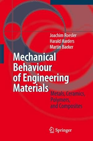 Seller image for Mechanical Behaviour of Engineering Materials : Metals, Ceramics, Polymers, and Composites for sale by GreatBookPricesUK