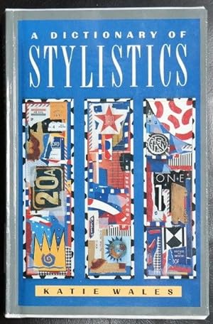 Imagen del vendedor de A Dictionary of Stylistics (Studies in Language & Linguistics) a la venta por GuthrieBooks