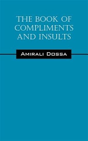 Seller image for The Book of Compliments and Insults for sale by GreatBookPricesUK