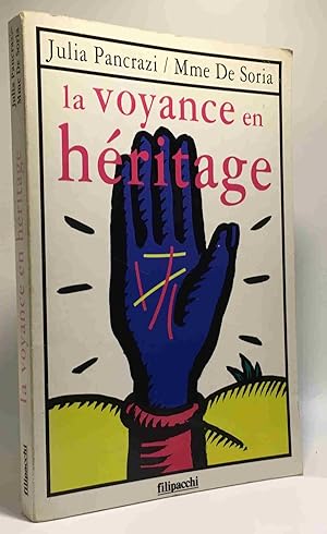 La Voyance En Héritage