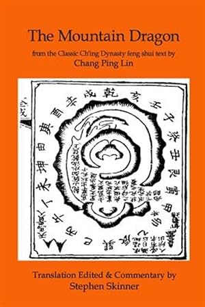 Seller image for Mountain Dragon : A Classic Ch'ing Dynasty Feng Shui Text for sale by GreatBookPricesUK