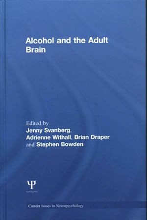 Seller image for Alcohol and the Brain for sale by GreatBookPricesUK