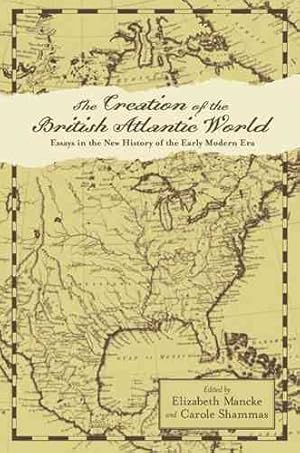 Image du vendeur pour Creation Of The British Atlantic World mis en vente par GreatBookPricesUK