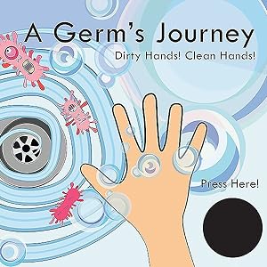Bild des Verkufers fr Germ's Journey : Dirty Hands! Clean Hands! zum Verkauf von GreatBookPricesUK