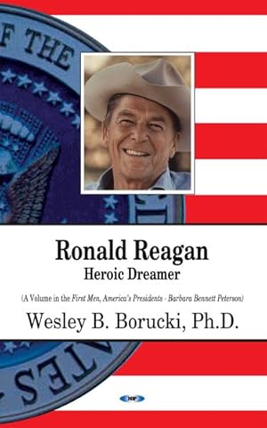 Seller image for Ronald Reagan : Heroic Dreamer for sale by GreatBookPricesUK