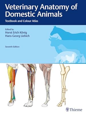 Imagen del vendedor de Veterinary Anatomy of Domestic Animals : Textbook and Colour Atlas a la venta por GreatBookPricesUK