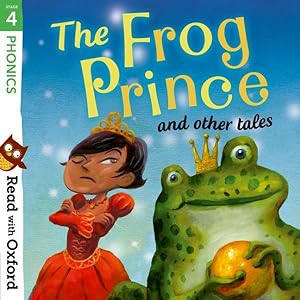 Immagine del venditore per Read With Oxford: Stage 4: Phonics: the Frog Prince and Other Tales venduto da GreatBookPricesUK