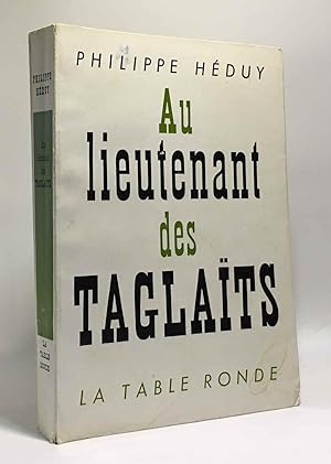 Seller image for Au lieutenant des Taglats for sale by crealivres