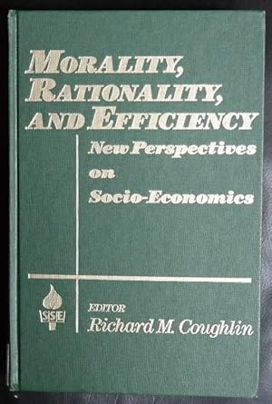 Seller image for Morality, Rationality and Efficiency: New Perspectives on Socio-economics (Studies in Socio-Economics) for sale by GuthrieBooks