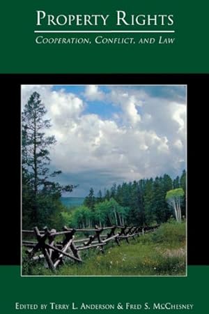 Seller image for Property Rights : Cooperation, Conflict, and Law for sale by GreatBookPricesUK