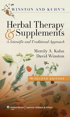 Seller image for Winston & Kuhn's Herbal Therapy & Supplements : A Scientific & Traditional Approach for sale by GreatBookPricesUK