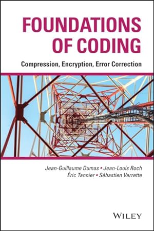 Bild des Verkufers fr Foundations of Coding : Compression, Encryption, Error Correction zum Verkauf von GreatBookPricesUK