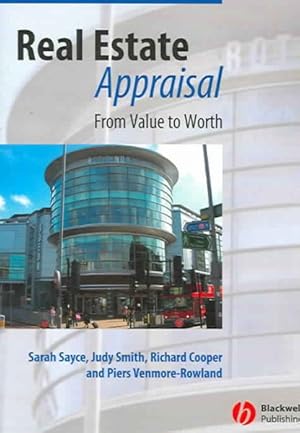 Seller image for Real Estate Appraisal : From Value to Worth for sale by GreatBookPricesUK