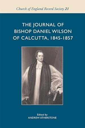 Image du vendeur pour Journal of Bishop Daniel Wilson of Calcutta, 1845-1857 mis en vente par GreatBookPricesUK