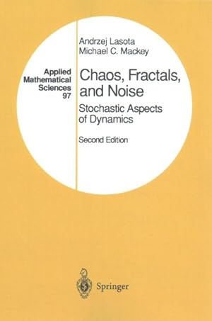 Imagen del vendedor de Chaos, Fractals, and Noise : Stochastic Aspects of Dynamics a la venta por GreatBookPricesUK