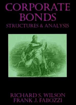 Immagine del venditore per Corporate Bonds : Structures & Analysis venduto da GreatBookPricesUK