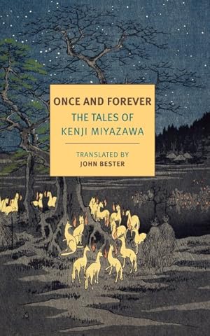 Image du vendeur pour Once and Forever : The Tales of Kenji Miyazawa mis en vente par GreatBookPricesUK