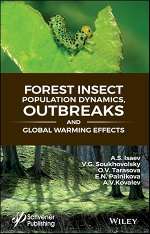 Imagen del vendedor de Forest Insect Population Dynamics, Outbreaks, and Global Warming Effects a la venta por GreatBookPricesUK