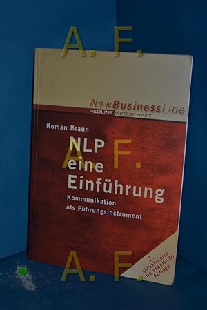 Bild des Verkufers fr NLP - eine Einfhrung : Kommunikation als Fhrungsinstrument. [Ill.: Josef Koo] / New business line , 95 zum Verkauf von Antiquarische Fundgrube e.U.