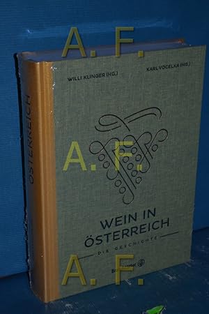 Bild des Verkufers fr Wein in sterreich : die Geschichte Willi Klinger, Karl Vocelka, Herausgeber zum Verkauf von Antiquarische Fundgrube e.U.