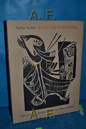 Imagen del vendedor de Noah und seine Kinder. Mit 16 Holzschn. von Hansen-Bahia a la venta por Antiquarische Fundgrube e.U.