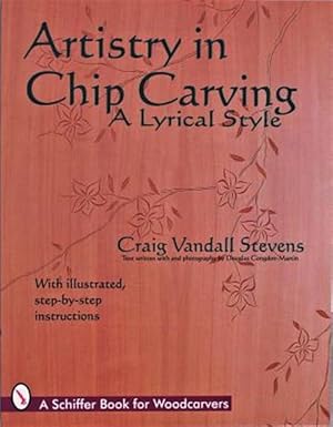 Image du vendeur pour Artistry in Chip Carving : A Lyrical Style mis en vente par GreatBookPricesUK