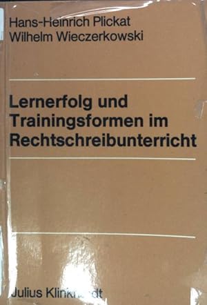 Imagen del vendedor de Lernerfolg und Trainingsformen im Rechtschreibunterricht. a la venta por books4less (Versandantiquariat Petra Gros GmbH & Co. KG)