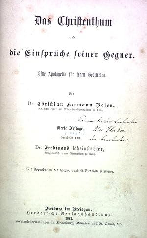 Bild des Verkufers fr Das Christentum und die Einsprche seiner Gegner. Eine Apologetik fr den Gebildeten. zum Verkauf von books4less (Versandantiquariat Petra Gros GmbH & Co. KG)