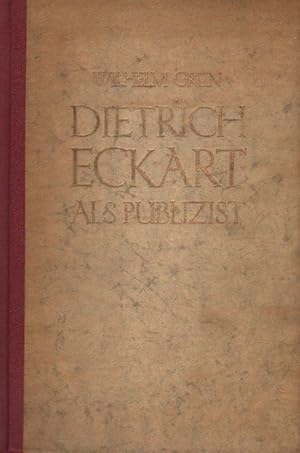 Bild des Verkufers fr Dietrich Eckart als Publizist. zum Verkauf von Versandantiquariat Boller