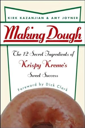 Seller image for Making Dough : The 12 Secret Ingredients of Krispy Kreme's Sweet Success for sale by GreatBookPricesUK