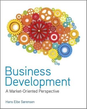 Immagine del venditore per Business Development : A Market-Oriented Perspective venduto da GreatBookPricesUK