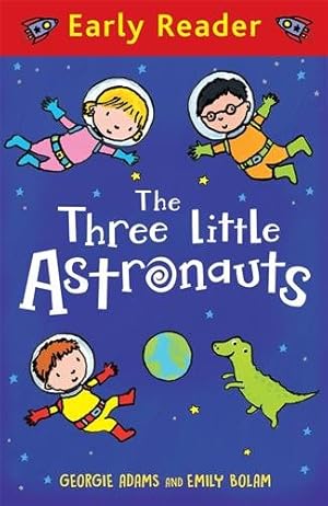 Seller image for Early Reader: the Three Little Astronauts for sale by GreatBookPricesUK