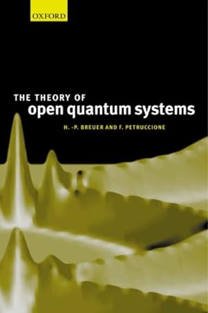 Imagen del vendedor de Theory of Open Quantum Systems a la venta por GreatBookPricesUK