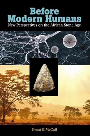 Seller image for Before Modern Humans : New Perspectives on the African Stone Age for sale by GreatBookPricesUK