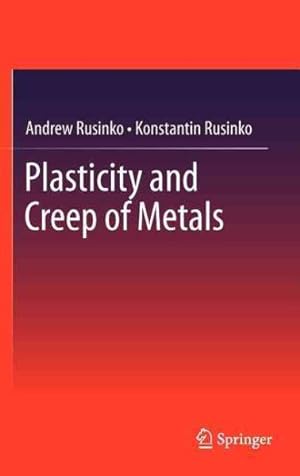 Seller image for Plasticity and Creep of Metals for sale by GreatBookPricesUK