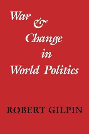 Imagen del vendedor de War and Change in World Politics a la venta por GreatBookPrices