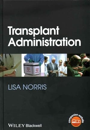 Seller image for Transplant Administration for sale by GreatBookPricesUK