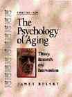 Seller image for Psychology of Aging : Theory, Research, and Interventions for sale by GreatBookPricesUK