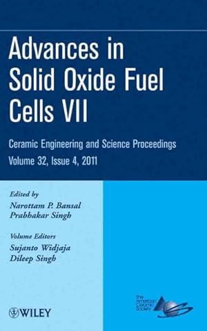 Image du vendeur pour Advances in Solid Oxide Fuel Cells VII : A Collection of Papers Presented at the 35th International Conference on Advanced Ceramics and Composites January 23-28, 2001, Daytona Beach, Florida mis en vente par GreatBookPricesUK