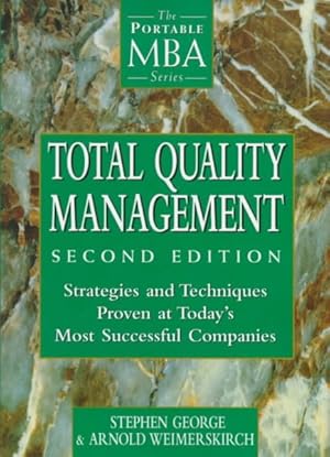 Imagen del vendedor de Total Quality Management : Strategies and Techniques Proven at Today's Most Successful Companies a la venta por GreatBookPricesUK