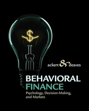 Seller image for Behavioral Finance : Psychology, Decision-Making, and Markets for sale by GreatBookPricesUK