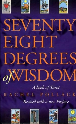 Seller image for Seventy-Eight Degrees of Wisdom : A Book of Tarot for sale by GreatBookPricesUK