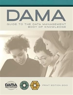 Immagine del venditore per Dama Guide to the Data Management Body of Knowledge Dama-dmbok Guide venduto da GreatBookPricesUK